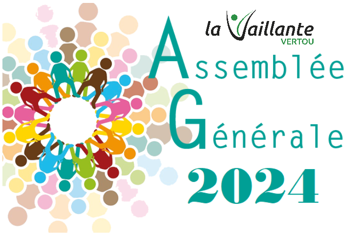 Assemblée Générale Ordinaire La Vaillante 2024